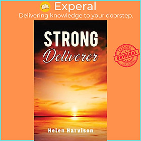 Sách - Strong Deliverer by Helen Harvison (UK edition, hardcover)