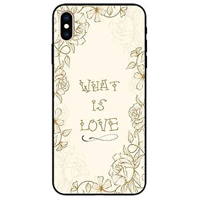 Ốp lưng in cho Iphone Xs Max Mẫu What Is Love