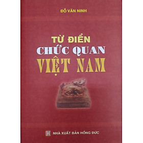 Từ Điển Chức Quan Việt Nam