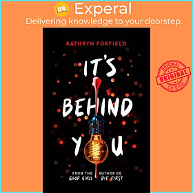 Sách - It's Behind You by Kathryn Foxfield (UK edition, paperback)