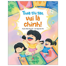 Thua Thì Sao, Vui Là Chính