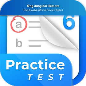 [E-BOOK] Ứng dụng bài kiểm tra Practice Tests 6