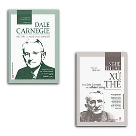 [Download Sách] Combo Nghệ Thuật Xử Thế Của Dale Carnegie (Trọn Bộ 2 Cuốn) (Tái Bản)