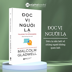 Đọc Vị Người Lạ - Talking To Strangers