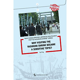 Why China Opposes Japanese Politician's Visit to Yasukuni Shrine