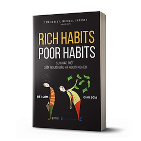 [Download Sách] Rich habits, poor habits: Sự khác biệt giữa người giàu và người nghèo