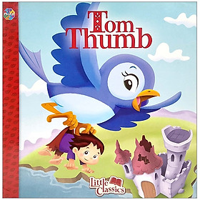 [Download Sách] Tom Thumb Little Classics