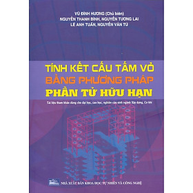 Tính Kết Cấu Tấm Vỏ Bằng Phương Pháp Phần Tử Hữu Hạn