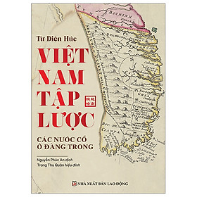 Việt Nam Tập Lược - Các Nước Cổ Ở Đàng Trong (TTT)