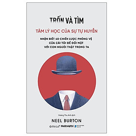 [Einstetin Books] Trốn Và Tìm - Tâm Lý Học Của Sự Tự Huyễn