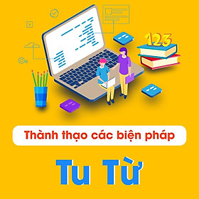 Thành Thạo Các Biện Pháp Tu Từ