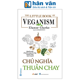 The Little Book Of The Veganism - Chủ Nghĩa Thuần Chay