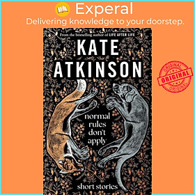 Sách - Normal Rules Don't Apply by Kate Atkinson (UK edition, Paperback)