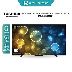 Mua Smart TV TOSHIBA Google QLED Quantum Dot 4k UHD 50   50M550LP - Tìm kiếm bằng giọng nói rảnh tay - Bảo hành chính hãng 2 năm