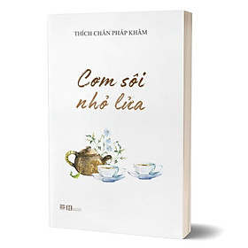 Cơm Sôi Nhỏ Lửa - Phan Books - Nhà Sách An Thư - An An