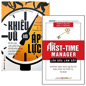 Combo Lần Đầu Làm Sếp - Những Mẹo Mực Quản Lý Độc Đáo Và Thú Vị + Khiêu Vũ Với Áp Lực (Bộ 2 Cuốn)