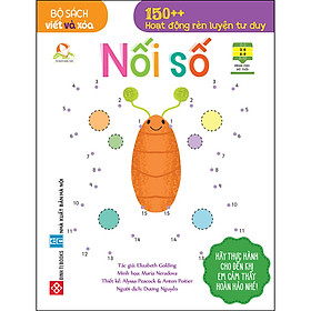 Bộ Sách Viết Và Xóa - 150++ Hoạt Động Rèn Luyện Tư Duy - Nối Số