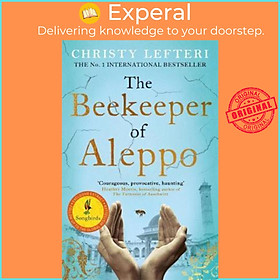 Sách - The Beekeeper of Aleppo : The Sunday Times Bestseller and Richard & Ju by Christy Lefteri (UK edition, paperback)
