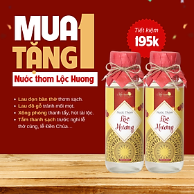 Nước thơm Lộc Hương lau bàn thờ gia tiên, ban thần tài, tượng phật