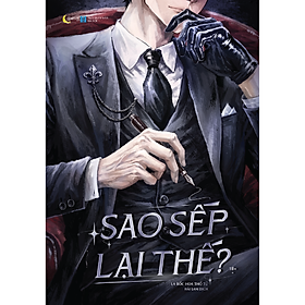 Sách Sao Sếp Lại Thế?