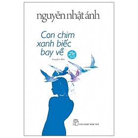 Con Chim Xanh Biếc Bay Về - Bìa Cứng - Tặng Kèm Chữ Ký Tác Giả + 6 Postcard