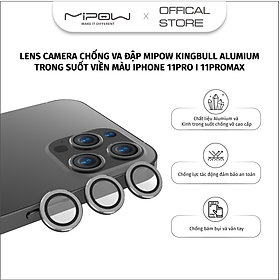 Mua CƯỜNG LỰC CHỐNG VA ĐẬP CAMERA MIPOW ALUMIUM GLASS TRONG SUỐT VIỀN MÀU IPHONE 11PROMAX - HÀNG CHÍNH HÃNG