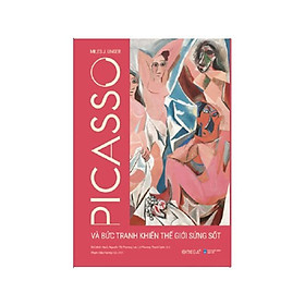 Picasso Và Bức Tranh Khiến Thế Giới Sửng Sốt