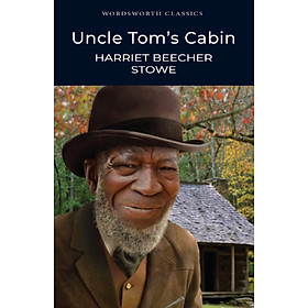 Sách Ngoại Văn - Uncle Tom's Cabin