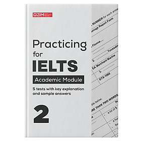 Practicing for IELTS Vol 2: Tuyển tập đề thi IELTS kèm lời giải chi tiết