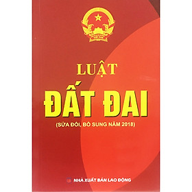 Hình ảnh sách Luật Đất Đai (Sửa Đổi, Bổ SUng Năm 2018)