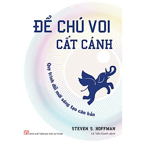 [Download Sách] Để chú voi cất cánh