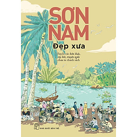 Sách Sơn Nam. Đẹp xưa