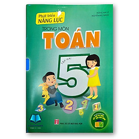 Sách - Phát Triển Năng Lực Trong Môn Toán 5 - Tiếng Việt 5 ( Kết Nối Tri Thức Với Cuộc Sống) - Combo- lẻ