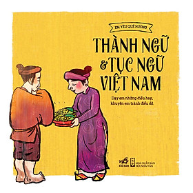 Hình ảnh Sách - Thành ngữ & tục ngữ Việt Nam (TB 2022) - Nhã Nam Official