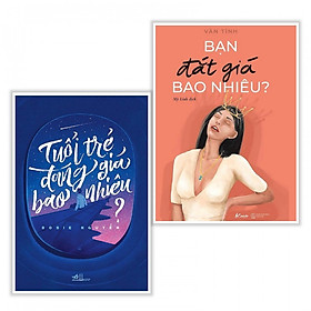 Hình ảnh Combo sách dành cho tuổi trẻ : Tuổi trẻ đáng giá bao nhiêu + Bạn đắt giá bao nhiêu ( bản mới ) - Tặng kèm bookmark thiết kế