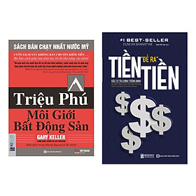 Combo sách kinh tế: Tiền Đẻ Ra Tiền: Đầu Tư Tài Chính Thông Minh + Triệu Phú Môi Giới Bất Động Sản