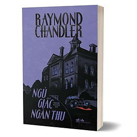 Hình ảnh Ngủ Giấc Ngàn Thu - Raymond Chandler