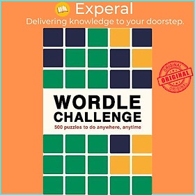 Sách - Wordle Challenge : 500 Puzzles to do anywhere, anytime by Ivy Press (UK edition, paperback)