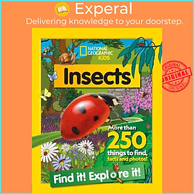 Sách - Insects Find it! Explore it! - More Than 250 Things to Find,  by National Geographic Kids (UK edition, paperback)