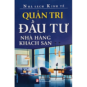 Quản Trị Đầu Tư Nhà Hàng Khách Sạn