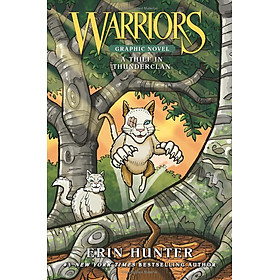 Sách ngoại văn: Warriors - A Thief In Thunderclan (Full-Color Adventure)