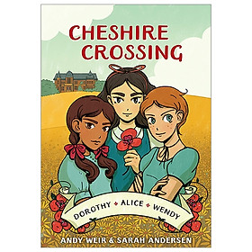 [Download Sách] Cheshire Crossing: [A Graphic Novel]