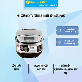 Mua Nồi cơm điện tử Toshiba 1.8 lít RC-18DR2PV(K) - Hàng chính hãng