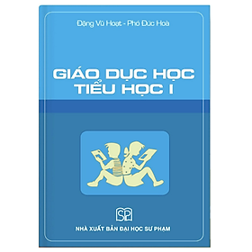 Sách – Giáo Dục Học Tiểu Học I