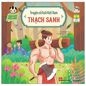 Truyện Cổ Tích Việt Nam (Song Ngữ Việt-Anh) - Thạch Sanh