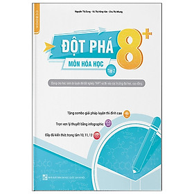 Nơi bán Đột Phá 8+ Môn Hóa Học - Tập 2 (Tái Bản 2020) - Giá Từ -1đ