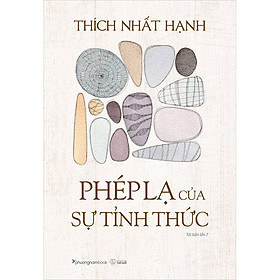 [Download Sách] Phép Lạ Của Sự Tỉnh Thức (Tái Bản Lần 7)