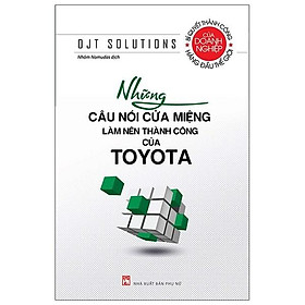 Hình ảnh Những Câu Nói Cửa Miệng Làm Nên Thành Công Của Toyota