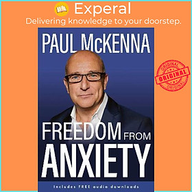 Sách - Freedom From Anxiety by Paul McKenna (UK edition, paperback)