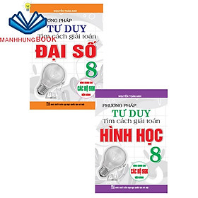 Hình ảnh SÁCH - combo phương pháp tư duy tìm cách giải toán: đại số 8 + hình học 8 (bộ 2 cuốn)